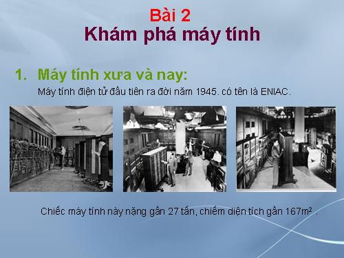 Chương I. Bài 2. Khám phá máy tính