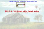 Chương II. Bài 4. Vẽ hình e-líp, hình tròn