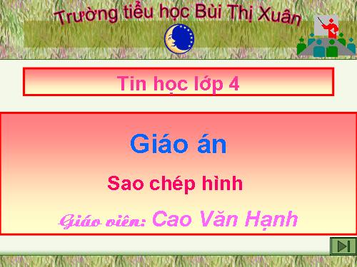 Chương II. Bài 3. Sao chép hình