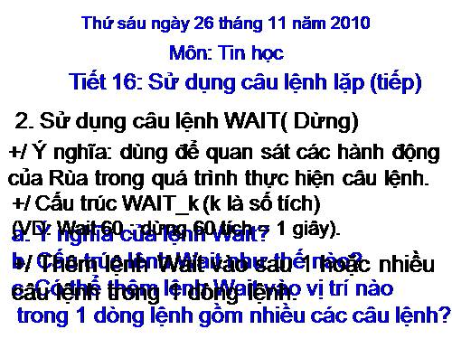 Chương VI. Bài 3. Sử dụng câu lệnh lặp