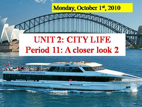Unit 2. City life. Lesson 3. A closer look 2
