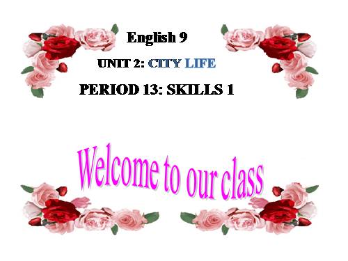 Unit 2. City life. Lesson 5. Skills 1