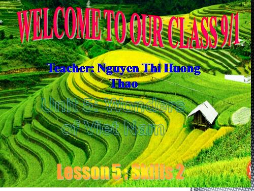 Unit 5. Wonders of Viet Nam. Lesson 5. Skills 1