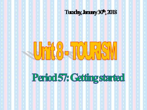 Unit 8. Tourism. Lesson 1. Getting started