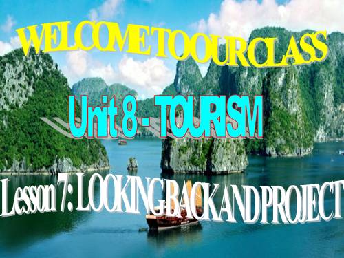 Unit 8. Tourism. Lesson 7. Looking back and project