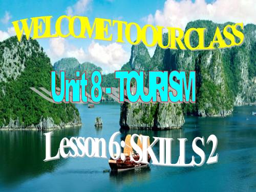 Unit 8. Tourism. Lesson 6. Skills 2