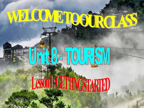 Unit 8. Tourism. Lesson 1. Getting started