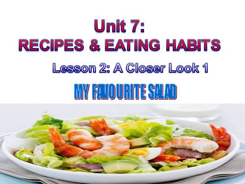 Unit 7. Recipes and eating habits. Lesson 2. A closer look 1