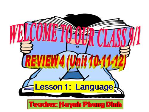 Review 4. Unit 10, unit 11, unit 12. Lesson 1. Language