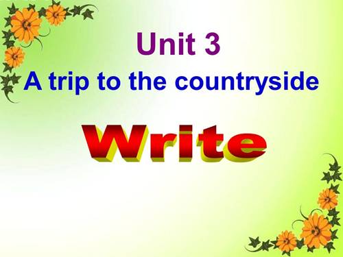 Unit 3. A trip to the countryside