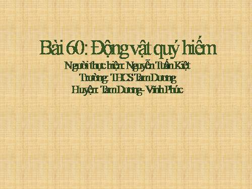 Bài 60. Động vật quý hiếm