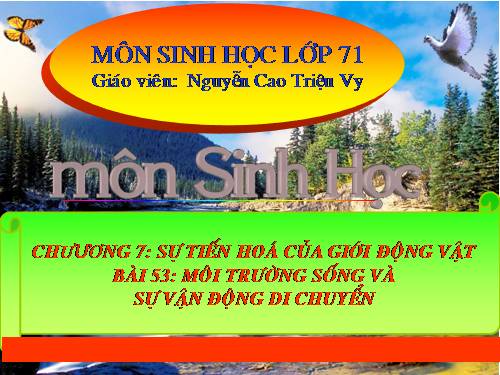 Bài 53. Môi trường sống và sự vận động, di chuyển