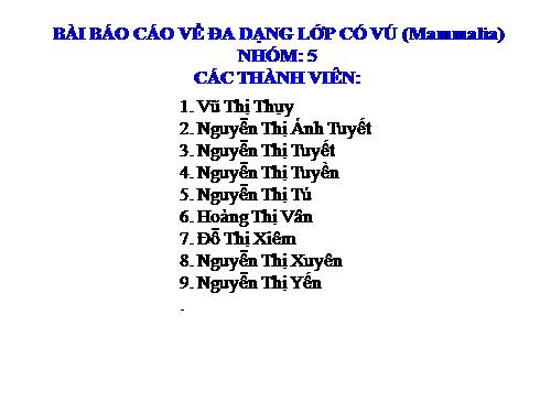 Bài 52. Thực hành: Xem băng hình về đời sống và tập tính của Thú