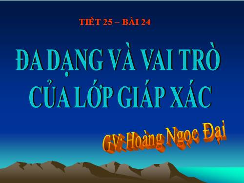 Bài 24. Đa dạng và vai trò của lớp Giáp xác