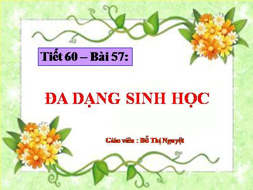 Bài 57. Đa dạng sinh học