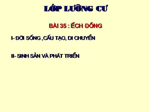 Bài 35. Ếch đồng