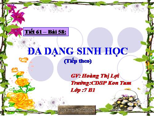 Bài 58. Đa dạng sinh học (tiếp theo)