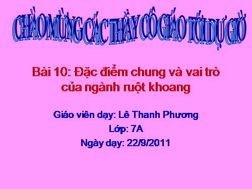 Bài 10. Đặc điểm chung và vai trò của ngành Ruột khoang