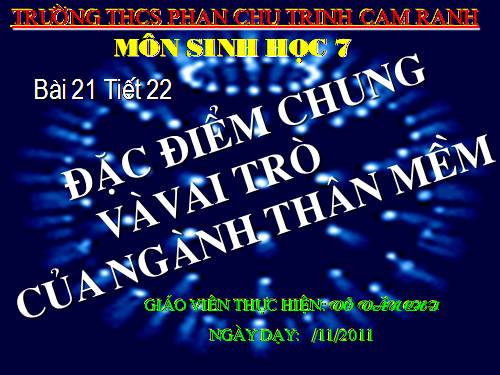 Bài 21. Đặc điểm chung và vai trò của ngành Thân mềm