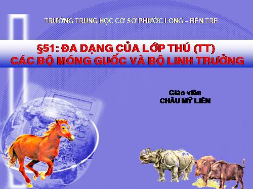 Bài 51. Đa dạng của lớp Thú: Các bộ Móng guốc và bộ Linh trưởng