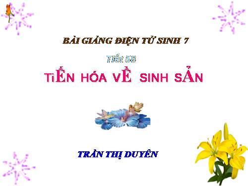 Bài 55. Tiến hoá về sinh sản