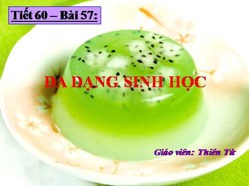 Bài 57. Đa dạng sinh học