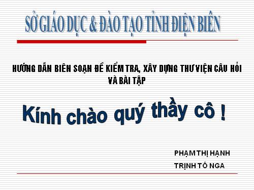 TẬP HUẤN BIÊN SOẠN ĐỀ KIỂM TRA