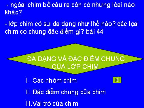 Bài 44. Đa dạng và đặc điểm chung của lớp Chim