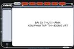 Bài 52. Thực hành: Xem băng hình về đời sống và tập tính của Thú