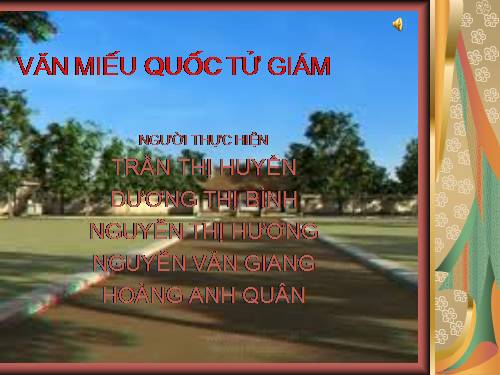 GD CD: STGT Văn Miếu Quốc Tử Giám, HN.