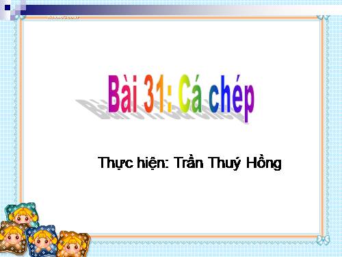 Bài 31. Cá chép
