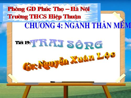 Bài 18. Trai sông