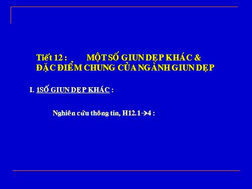 Bài 12. Một số giun dẹp khác và đặc điểm chung của ngành Giun dẹp