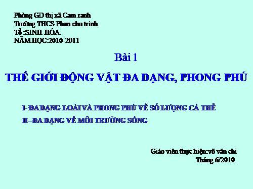 Bài 1. Thế giới động vật đa dạng, phong phú