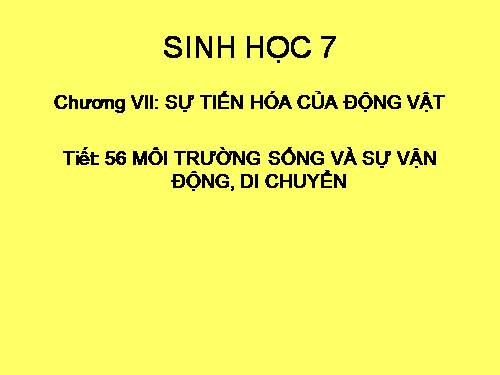 Bài 53. Môi trường sống và sự vận động, di chuyển