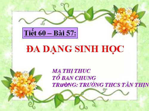 Bài 57. Đa dạng sinh học