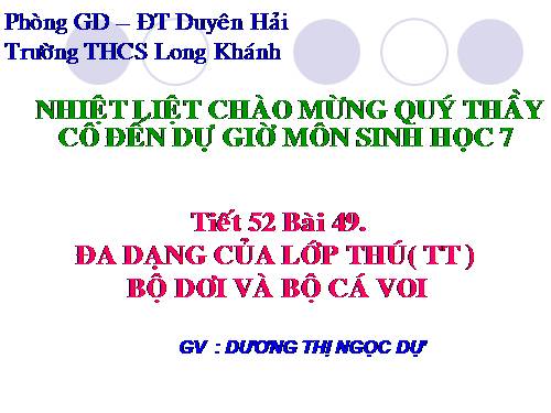 Bài 49. Đa dạng của lớp Thú: Bộ Dơi và bộ Cá voi