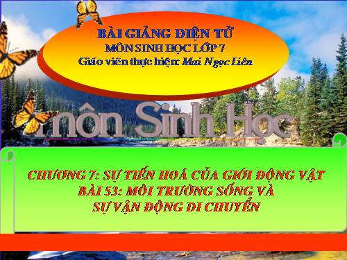 Bài 53. Môi trường sống và sự vận động, di chuyển