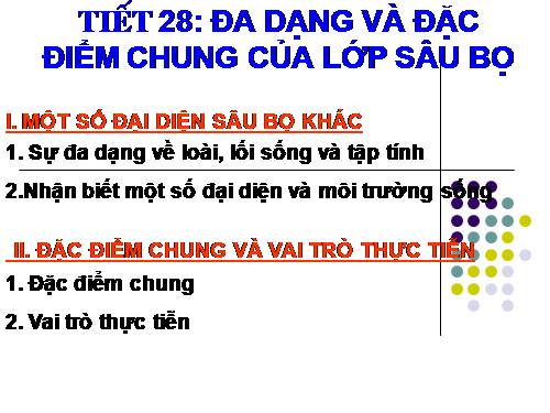 Bài 27. Đa dạng và đặc điểm chung của lớp Sâu bọ