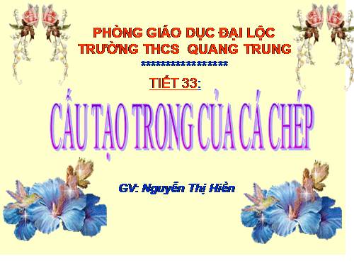 Bài 33. Cấu tạo trong của cá chép