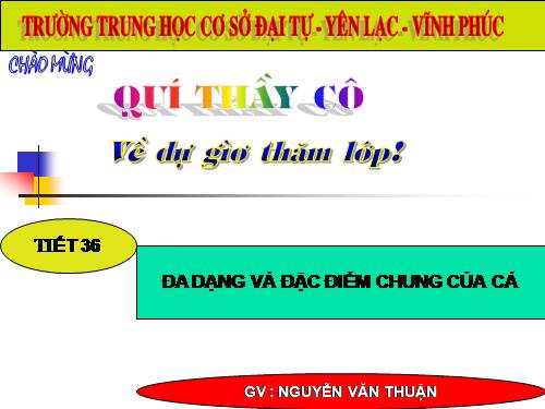 Bài 34. Đa dạng và đặc điểm chung của các lớp Cá