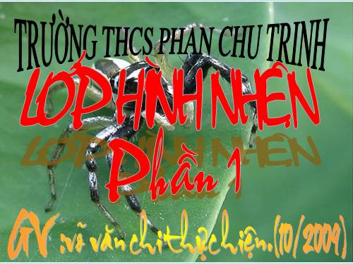 tư liệu sinh học 7 nè(lớp hình nhện P1) HOT !!