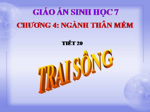 Bài 18. Trai sông