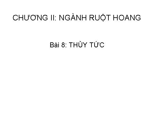 Bài 9. Đa dạng của ngành Ruột khoang