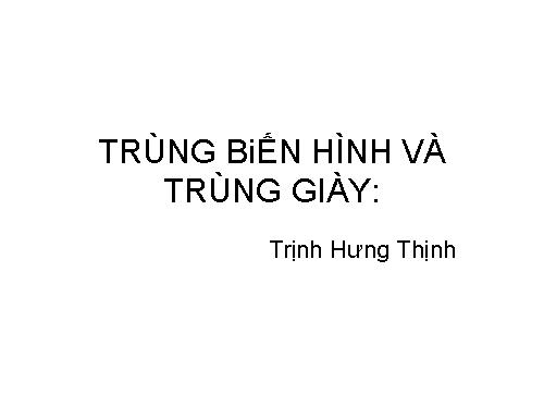 Bài 5. Trùng biến hình và trùng giày