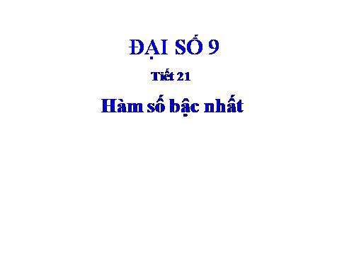 Chương II. §2. Hàm số bậc nhất