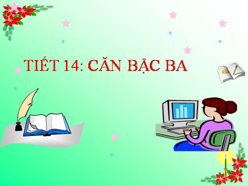 Chương I. §9. Căn bậc ba