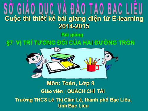 Chương II. §7-8. Vị trí tương đối của hai đường tròn