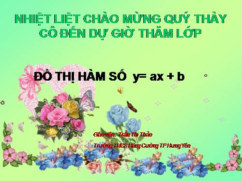 Chương II. §3. Đồ thị của hàm số y = ax + b (a ≠ 0)