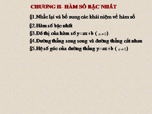 Chương II. §1. Nhắc lại và bổ sung các khái niệm về hàm số